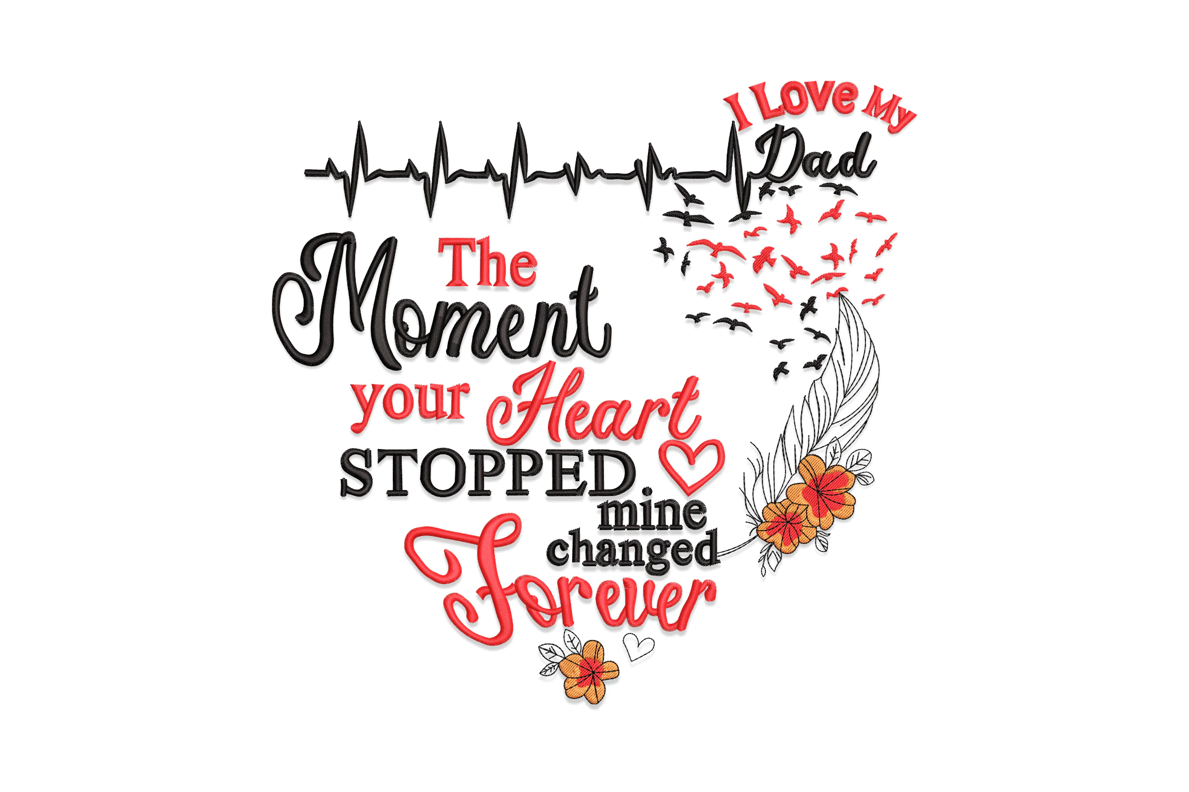I Love My Dad Embroidery Design