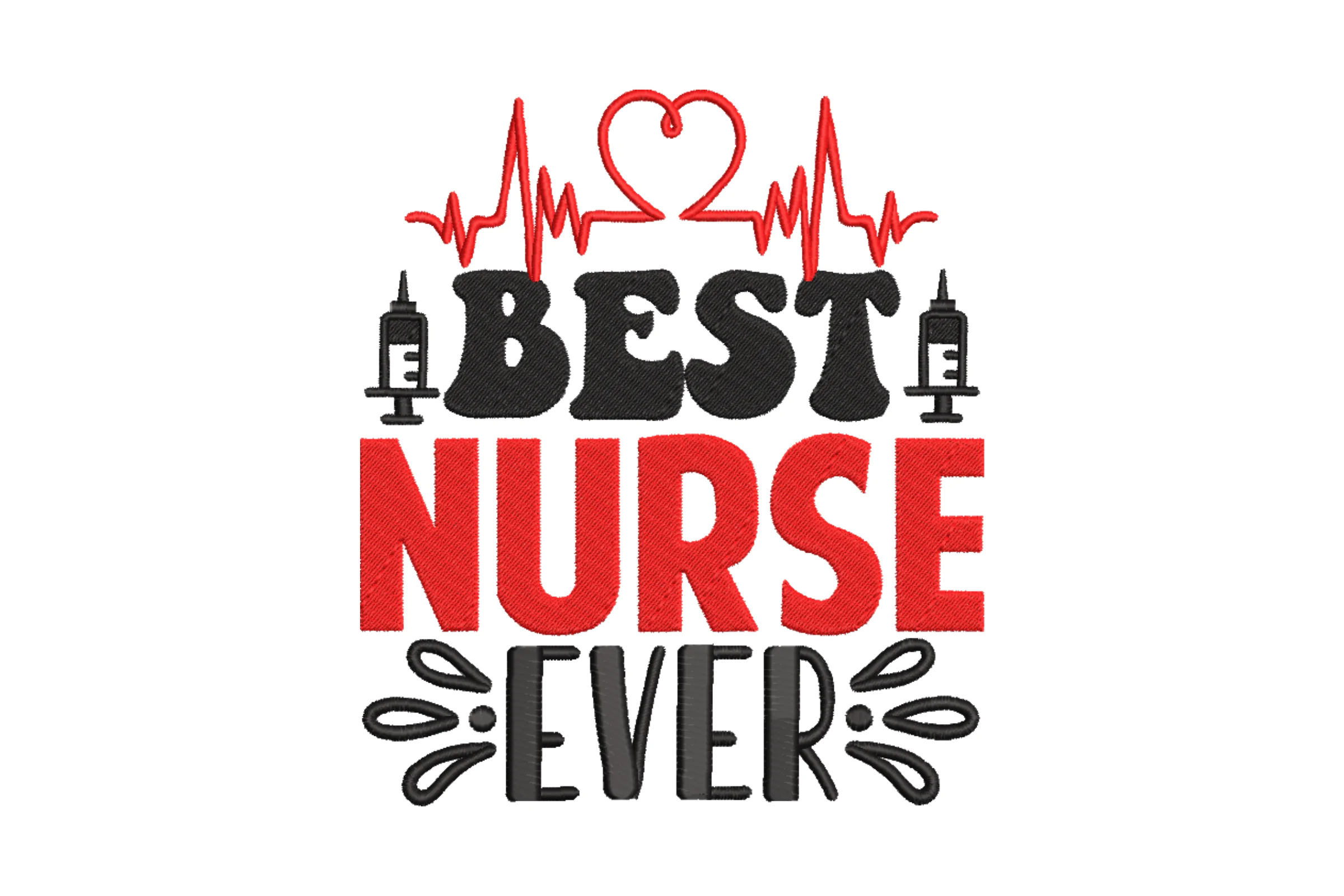 Best Nurse Ever Embroidery Design File