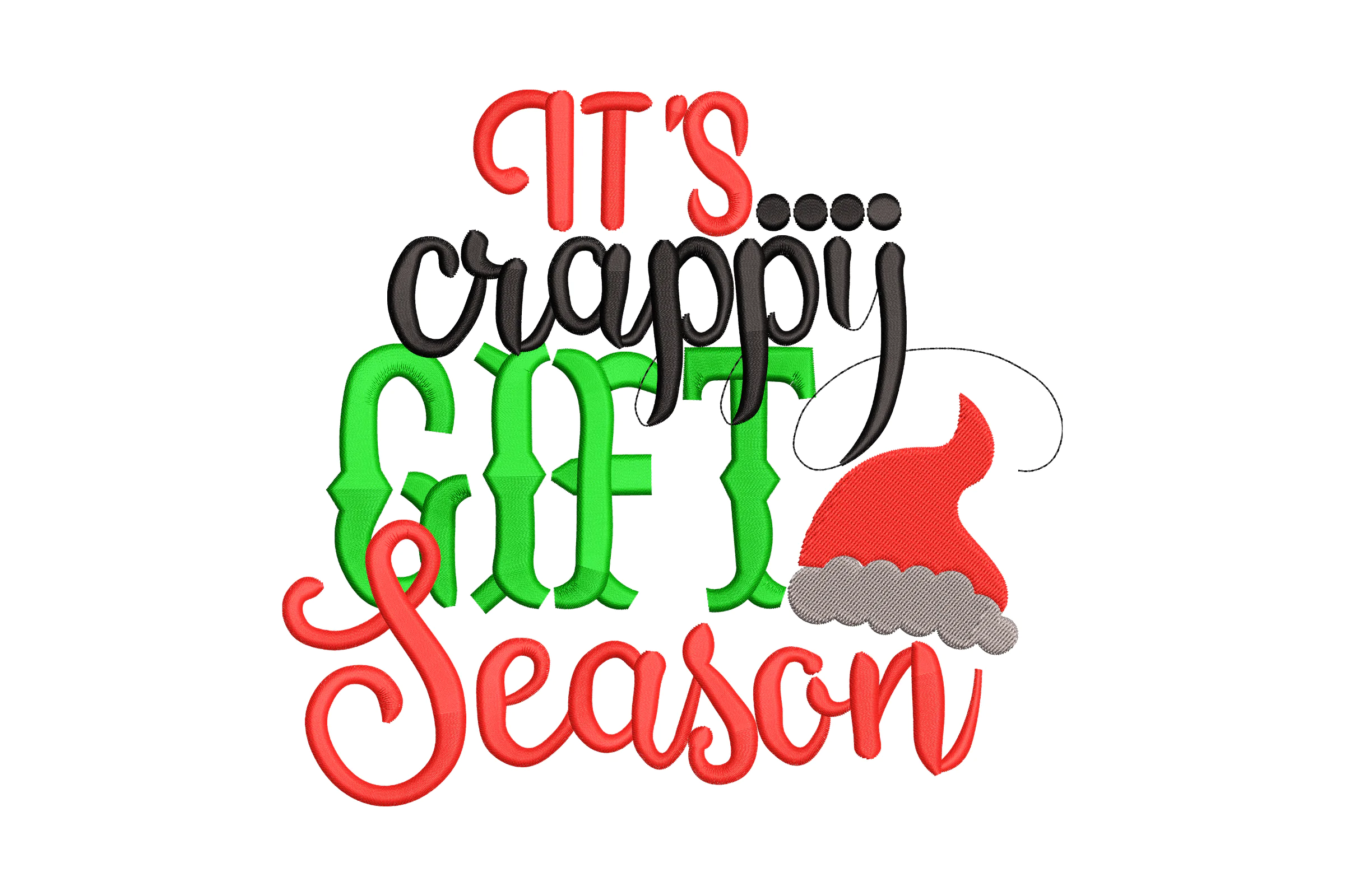 It's Crappy Gift Season Embroidery Design