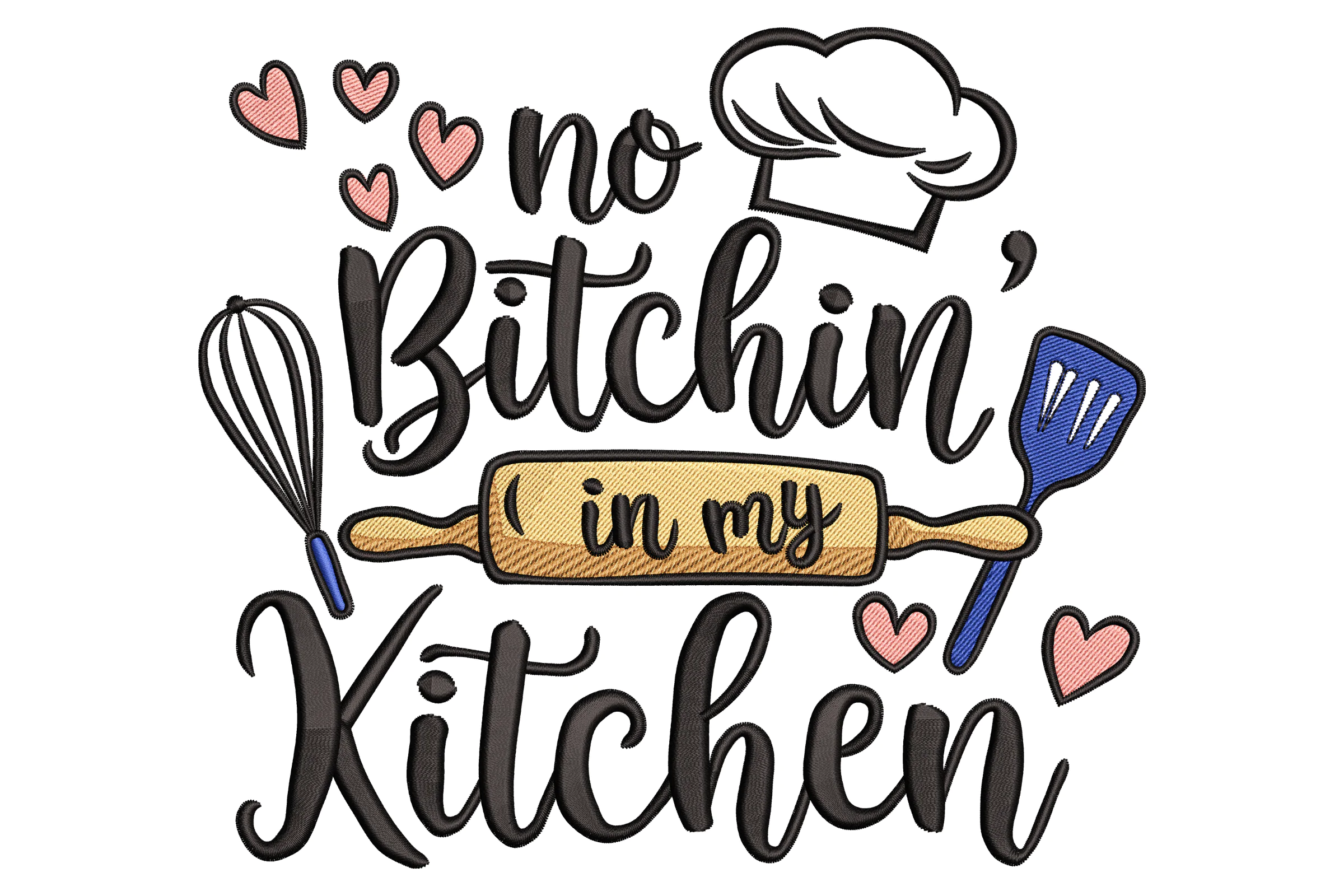 No Bitchin' in My Kitchen Embroidery Design Pattern