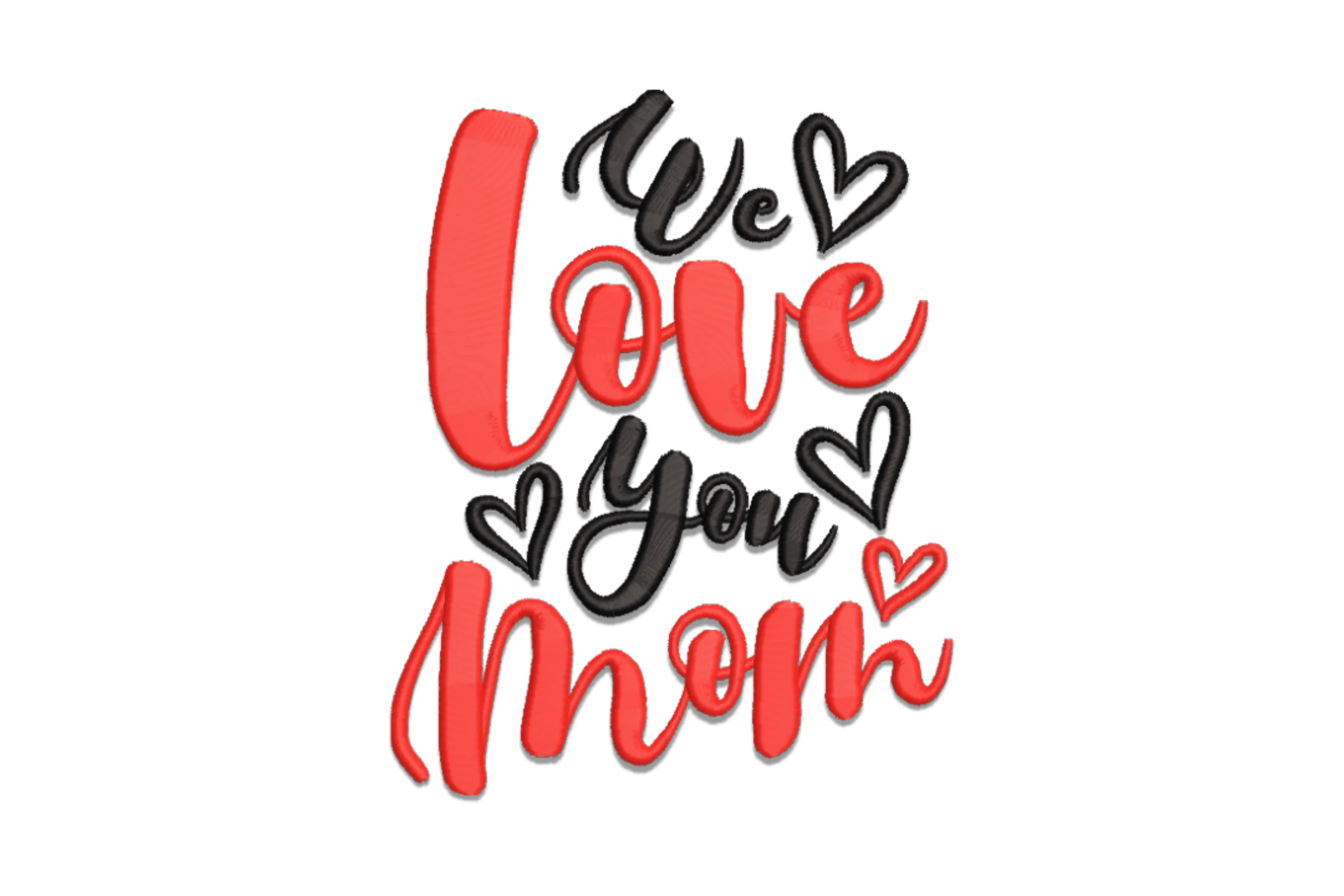 Mom I love you Embroidery Design File