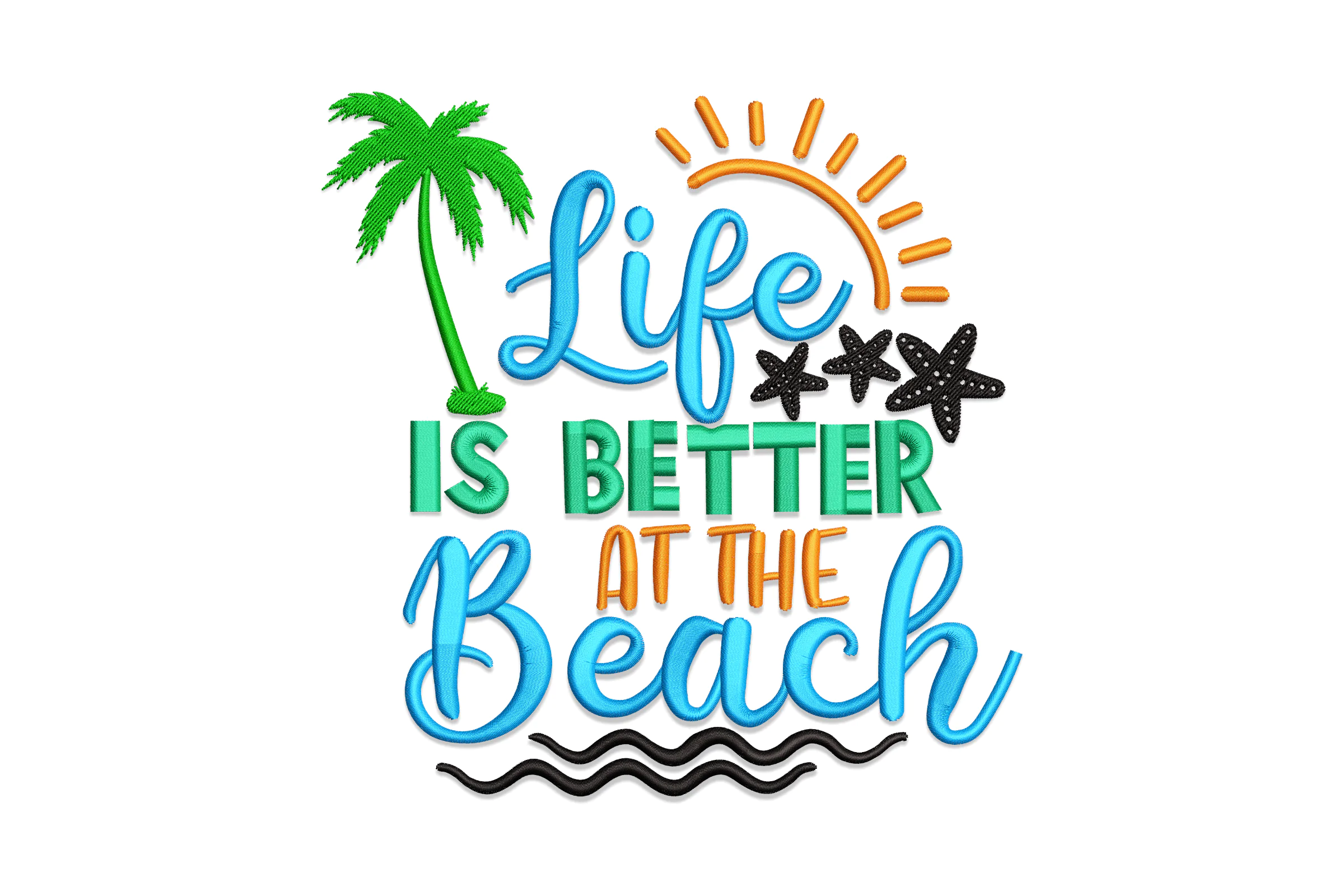 Life is Better at the Beach, Summer Embroidery Design