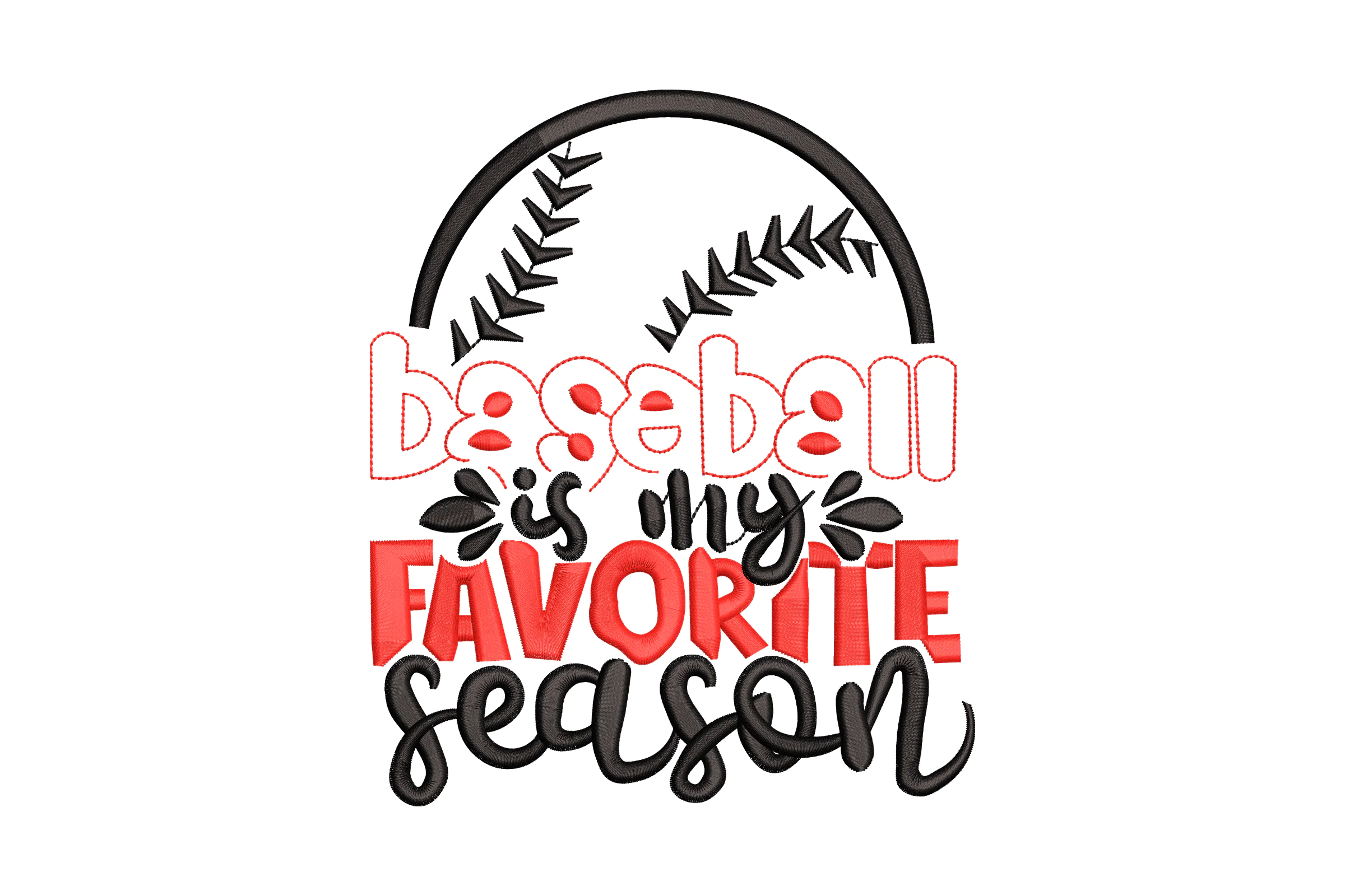 Baseball is My Favorite Season Embroidery Design