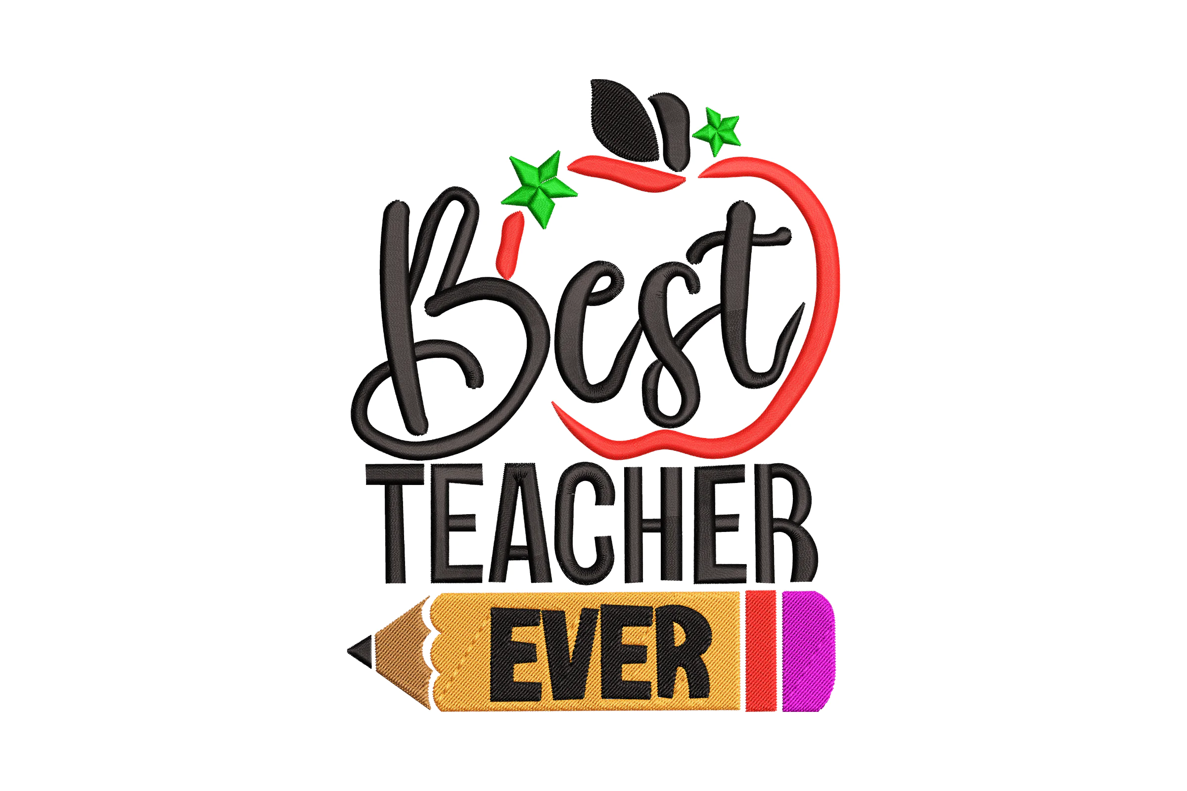 Best Teacher Ever Embroidery Design File