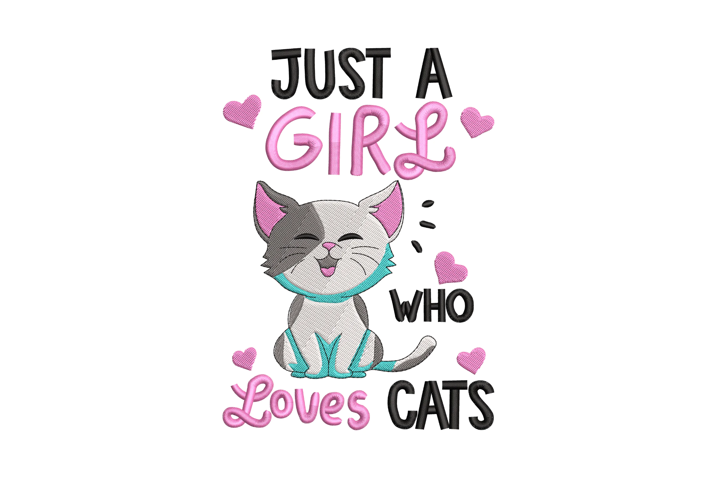 Just a Girl Who Loves Cats Embroidery Design