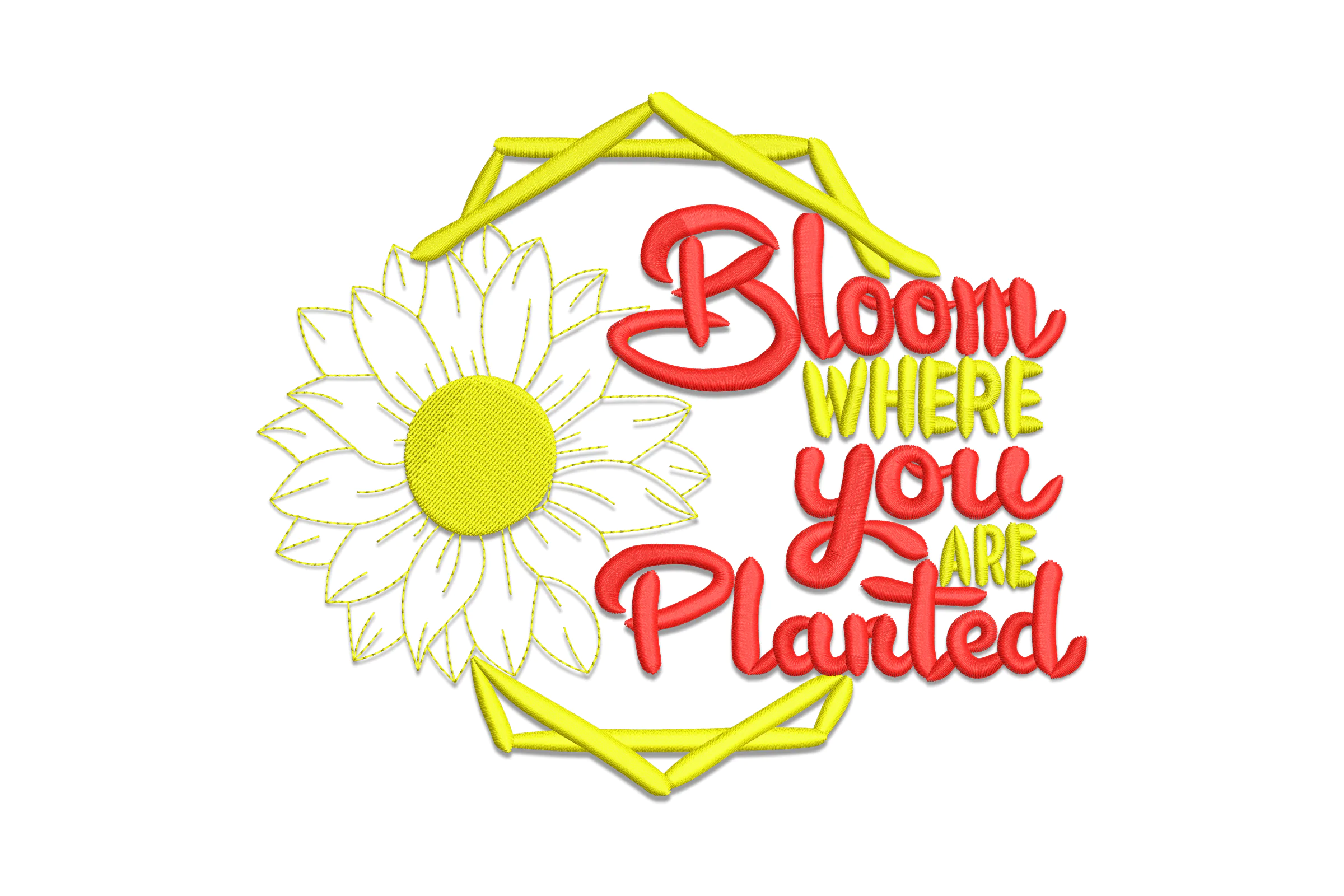 Bloom Where You Are Planted Sunflower Machine Embroidery