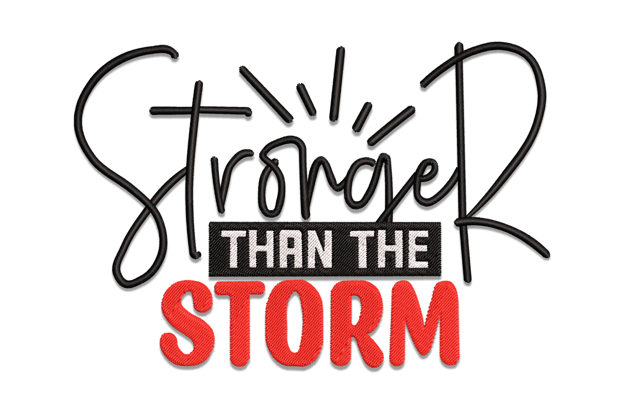 Stronger Than the Storm Embroidery Design