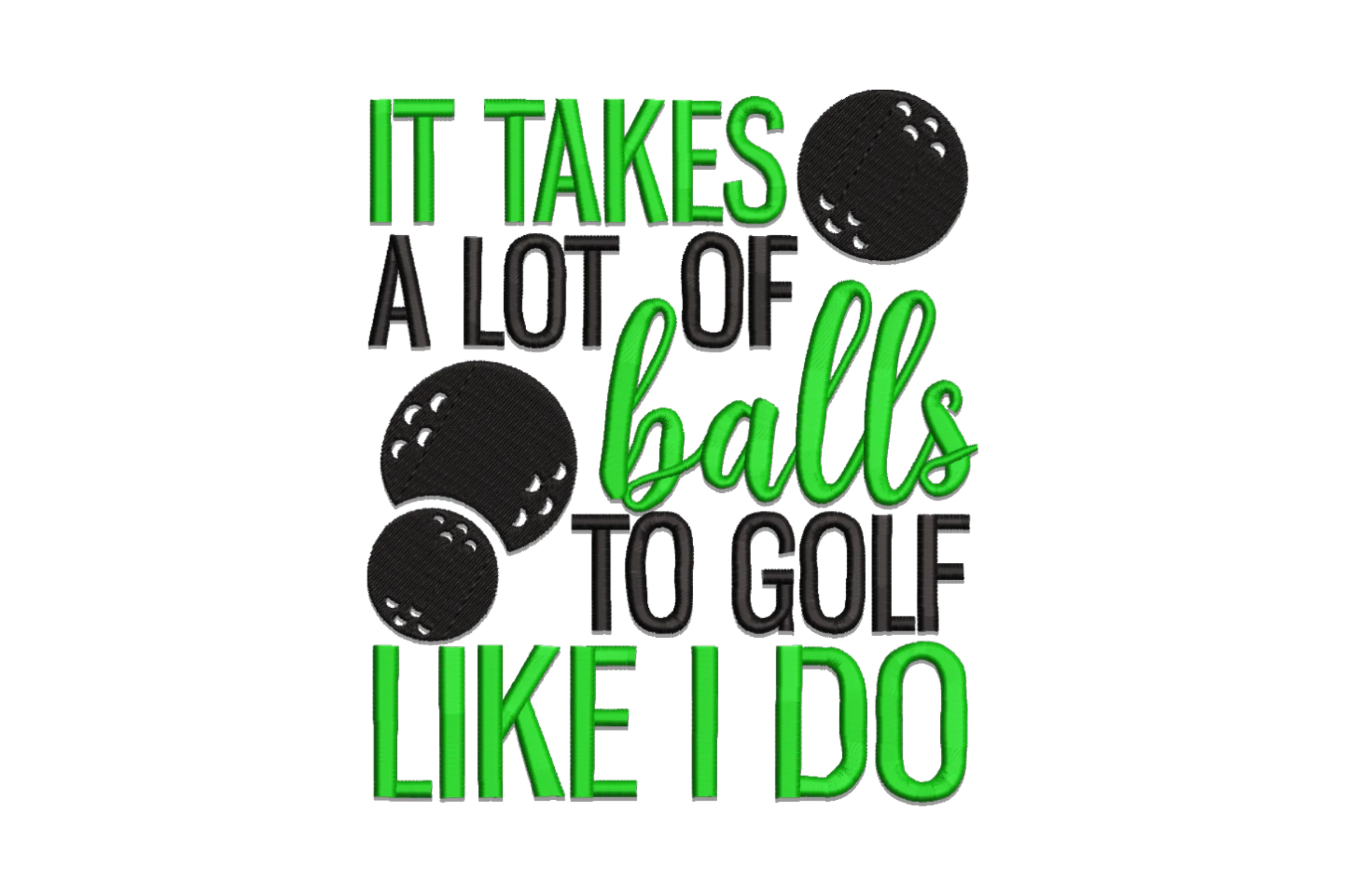 Funny Golfer Sayings Embroidery Design