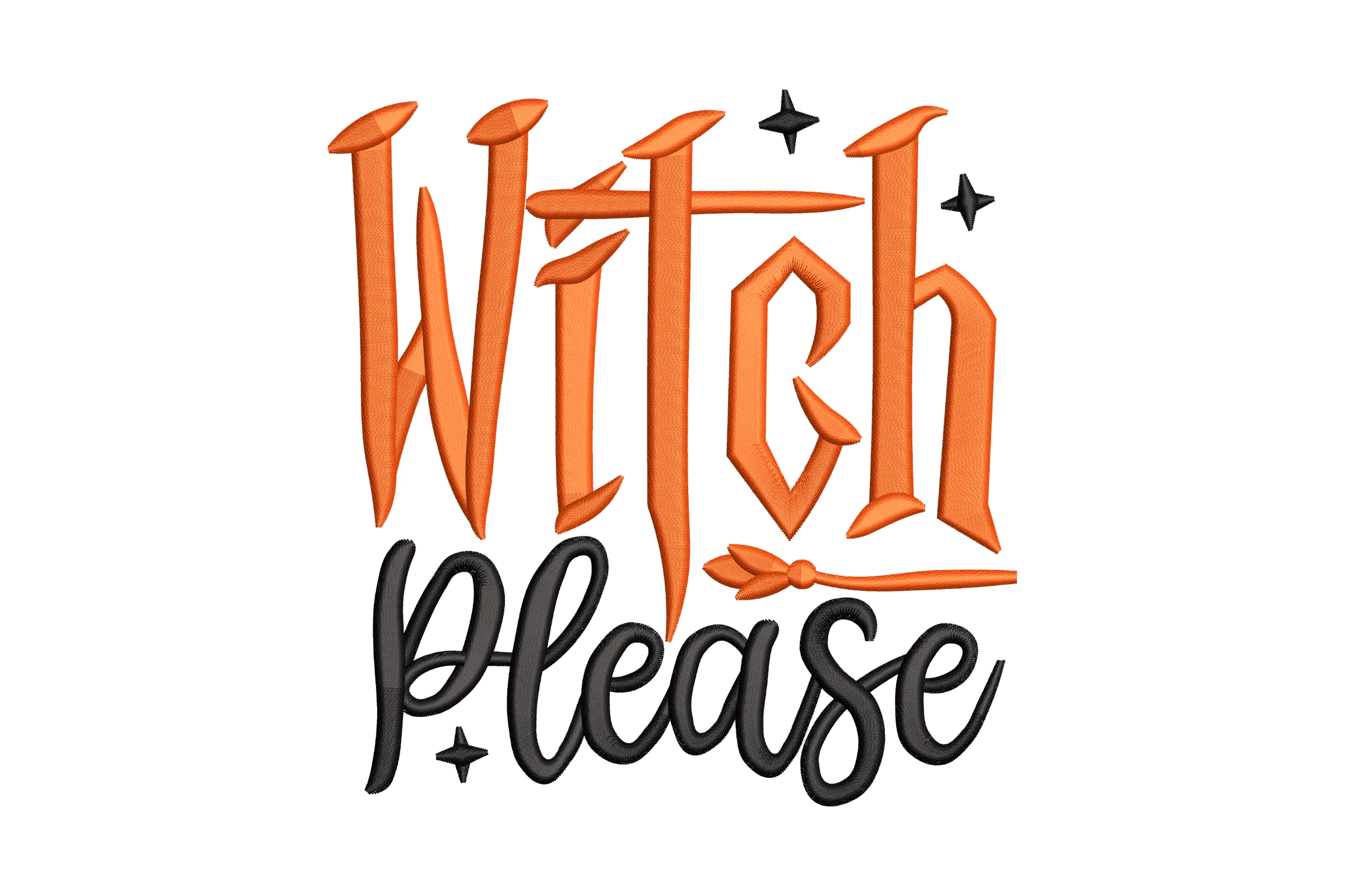 Witch Please Embroidery Design