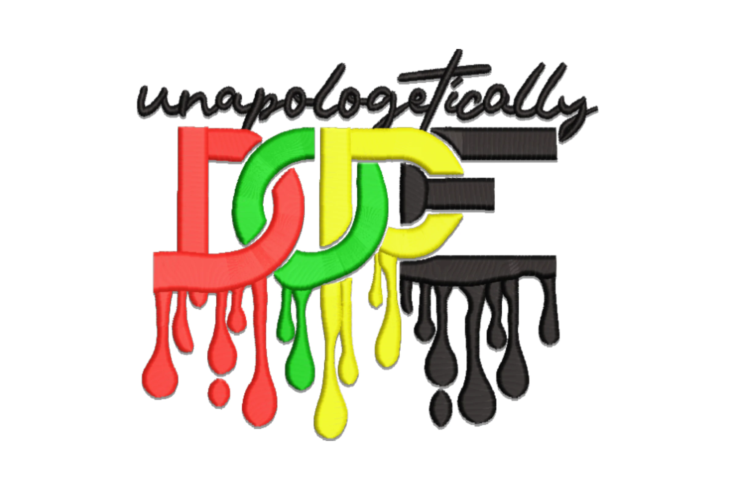 Unapologetically Dope Embroidery Design