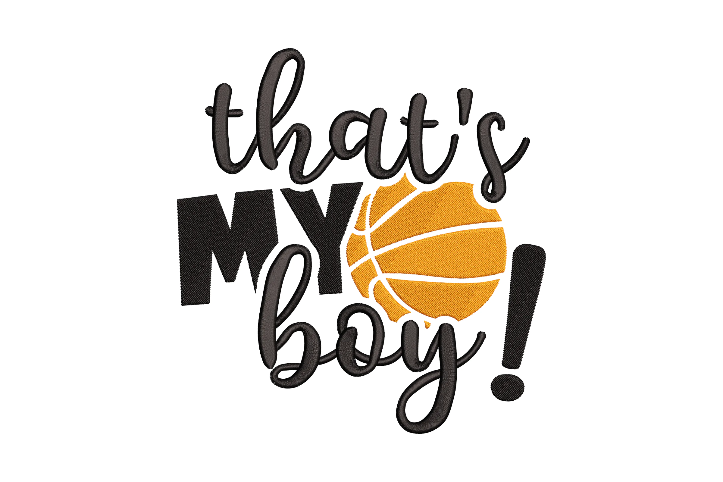 That's My Boy Basketball Embroidery Design