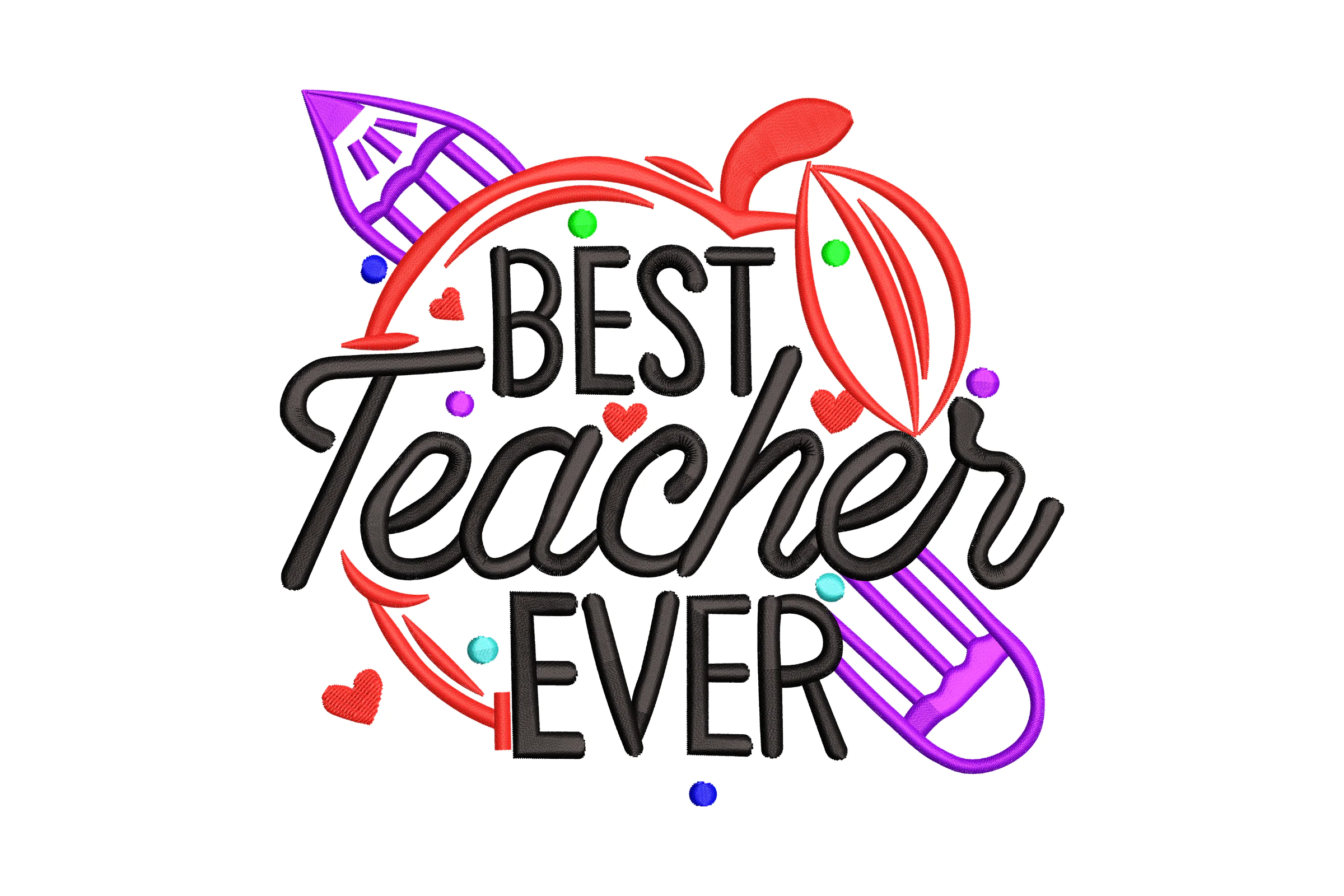 Best Teacher Ever Embroidery Design