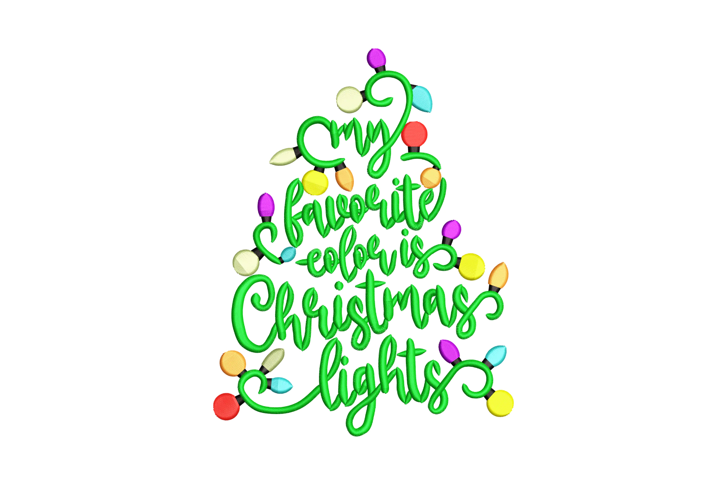 My Favorite Color is Christmas Light Embroidery Design