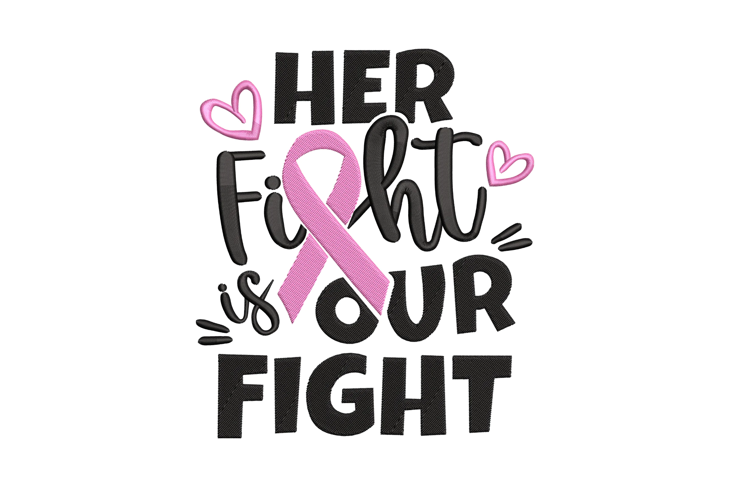 Her Fight Is Our Fight Embroidery Design Pattern